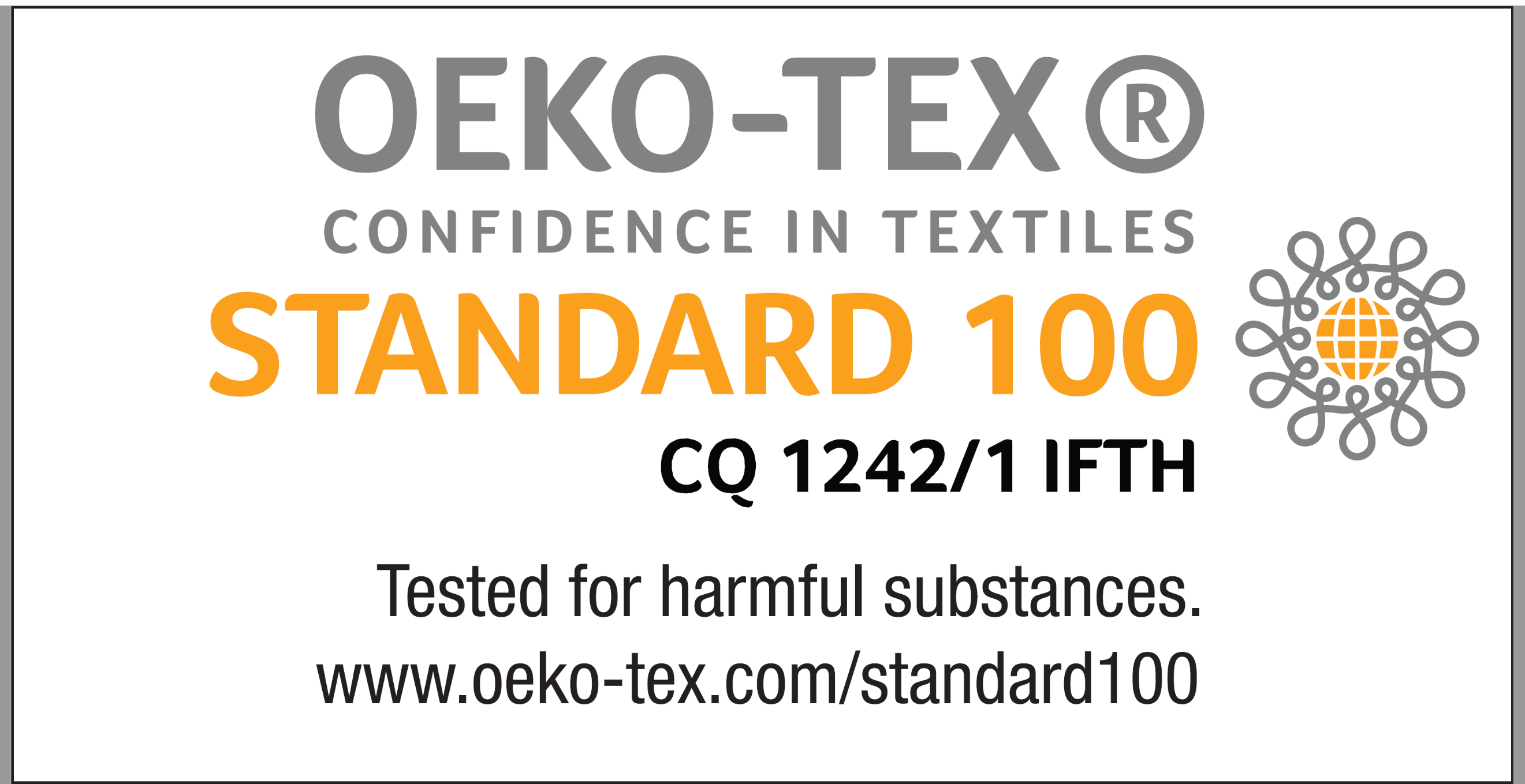 OEKOTEX STANDARD 100 Class 1 Certification: “for a better